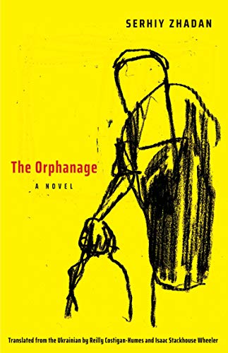 Stock image for The Orphanage: A Novel (The Margellos World Republic of Letters) for sale by Lakeside Books