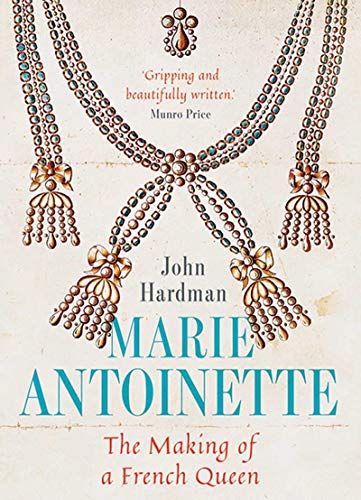 9780300243086: Marie-Antoinette: The Making of a French Queen