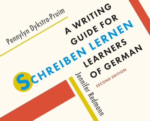 9780300243543: Schreiben lernen: A Writing Guide for Learners of German (World Language Writing Guides)