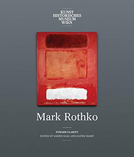 9780300243758: Mark rothko: Toward clarity