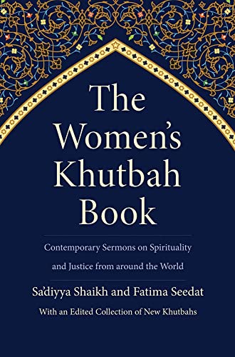 Stock image for The Womens Khutbah Book: Contemporary Sermons on Spirituality and Justice from around the World for sale by WorldofBooks