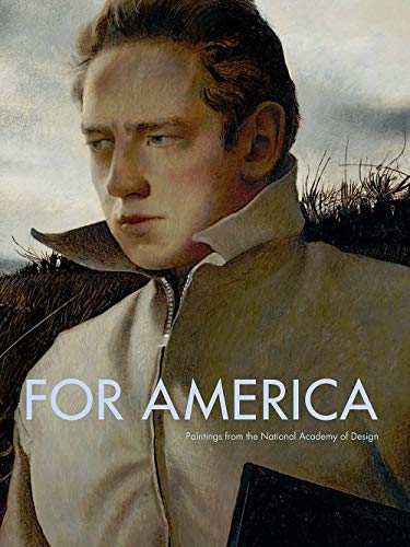 9780300244281: For America: Paintings from the National Academy of Design
