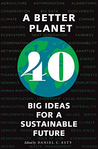 9780300246247: A Better Planet: Forty Big Ideas for a Sustainable Future