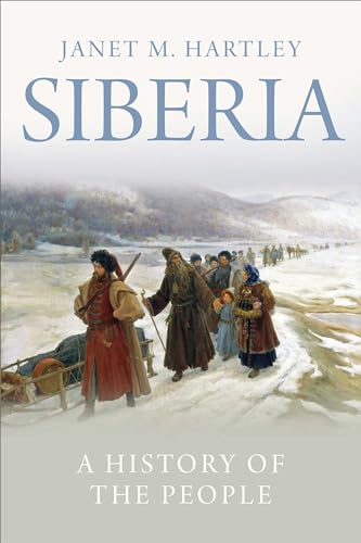 Stock image for Siberia: A History of the People for sale by Midtown Scholar Bookstore
