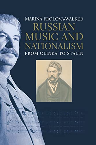 Stock image for Russian Music and Nationalism: from Glinka to Stalin for sale by Midtown Scholar Bookstore