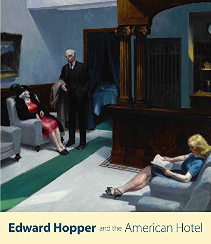 Stock image for Edward Hopper and the American Hotel for sale by Outer Print