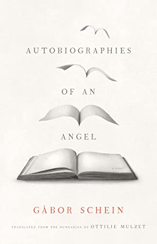 Beispielbild fr Autobiographies of an Angel: A Novel (The Margellos World Republic of Letters) zum Verkauf von BooksRun