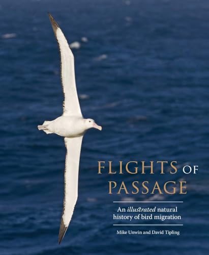 Beispielbild fr Flights of Passage : An Illustrated Natural History of Bird Migration zum Verkauf von Better World Books