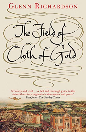 Stock image for The Field of Cloth of Gold for sale by WorldofBooks