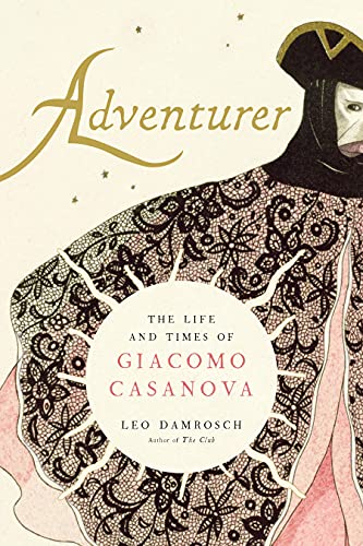 Stock image for Adventurer: The Life and Times of Giacomo Casanova for sale by ThriftBooks-Atlanta