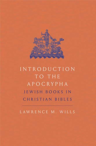 Beispielbild fr Introduction to the Apocrypha: Jewish Books in Christian Bibles zum Verkauf von HPB-Red