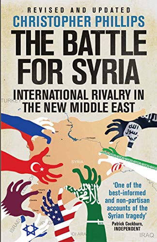 Stock image for The Battle for Syria: International Rivalry in the New Middle East for sale by Chiron Media