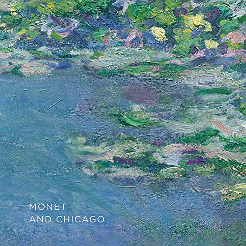 Stock image for Monet and Chicago for sale by HPB Inc.