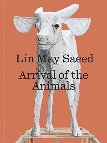 Stock image for Lin May Saeed: Arrival of the Animals for sale by Basi6 International