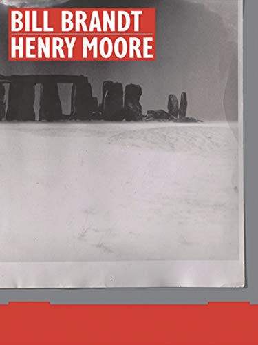 Imagen de archivo de Bill Brandt | Henry Moore a la venta por Chiron Media