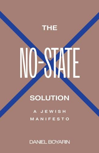 Stock image for The No-State Solution A Jewish Manifesto for sale by Lakeside Books