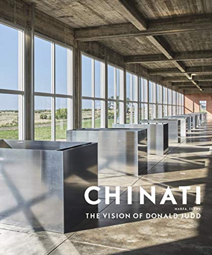 Imagen de archivo de Chinati: The Vision of Donald Judd a la venta por Chiron Media