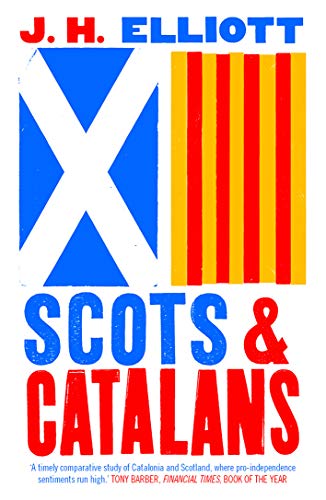 Stock image for Scots and Catalans: Union and Disunion for sale by Wonder Book