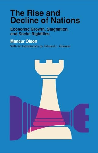 Imagen de archivo de The Rise and Decline of Nations : Economic Growth, Stagflation, and Social Rigidities a la venta por Better World Books