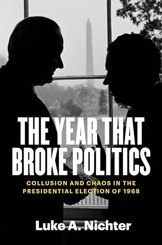 Beispielbild fr The Year That Broke Politics zum Verkauf von Blackwell's