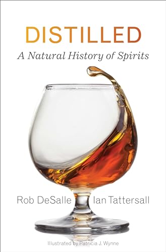 Stock image for Distilled: A Natural History of Spirits for sale by Midtown Scholar Bookstore