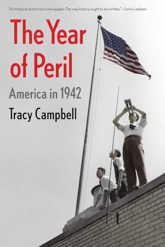 Stock image for The Year of Peril: America in 1942 for sale by ThriftBooks-Atlanta