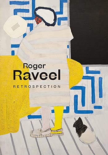 Beispielbild fr Roger Raveel: Retrospection zum Verkauf von Monster Bookshop