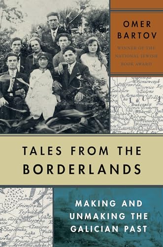 Imagen de archivo de Tales from the Borderlands: Making and Unmaking the Galician Past a la venta por Book Outpost