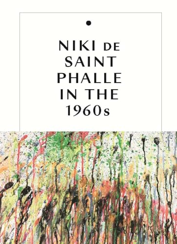 Beispielbild fr Niki De Saint Phalle in the 1960S zum Verkauf von Blackwell's