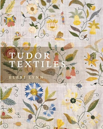 9780300260571: Tudor Textiles