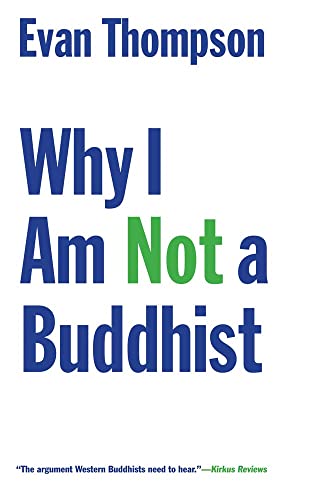 Stock image for Why I Am Not a Buddhist for sale by Blackwell's