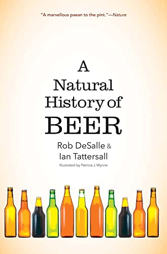 Stock image for A Natural History of Beer for sale by Midtown Scholar Bookstore