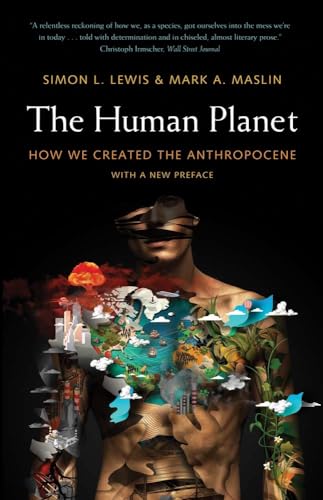 Stock image for The Human Planet: How We Created the Anthropocene for sale by HPB-Red