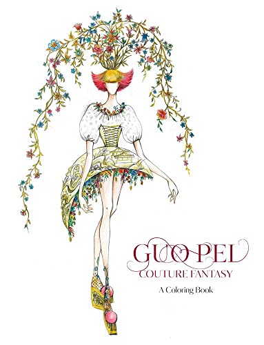 Stock image for Guo Pei: Couture Fantasy: A Coloring Book for sale by Goodwill of Colorado