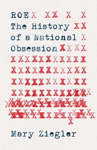 Beispielbild fr Roe: The History of a National Obsession zum Verkauf von Kennys Bookshop and Art Galleries Ltd.