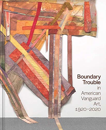 Beispielbild fr Boundary Trouble in American Vanguard Art, 1920-2020 (Volume 84) (Studies in the History of Art Series) zum Verkauf von BooksRun