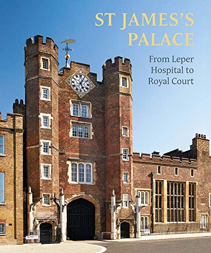 Beispielbild fr St James's Palace zum Verkauf von Blackwell's