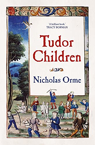 Beispielbild fr Tudor Children zum Verkauf von WorldofBooks