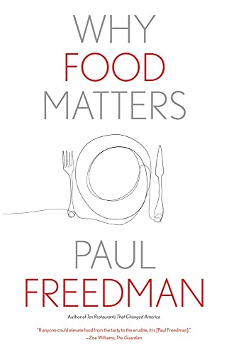 9780300268089: Why Food Matters (Why X Matters S.)