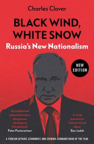 Imagen de archivo de Black Wind, White Snow: Russia's New Nationalism a la venta por PlumCircle