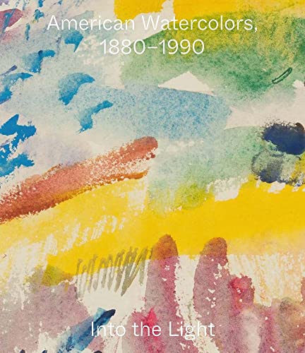 Stock image for American Watercolors, 1880-1990: Into the Light for sale by 2nd Life Books