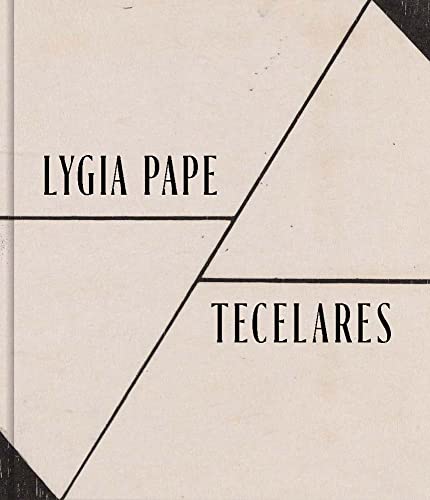 Stock image for Lygia Pape   Tecelares for sale by Revaluation Books