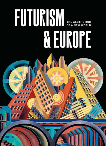 Beispielbild fr Futurism and Europe zum Verkauf von Blackwell's