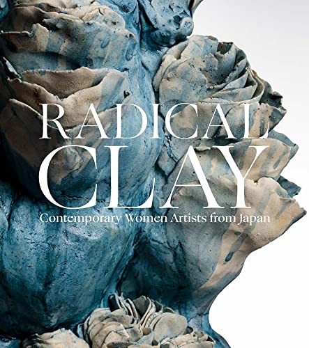 Stock image for Radical Clay for sale by Blackwell's