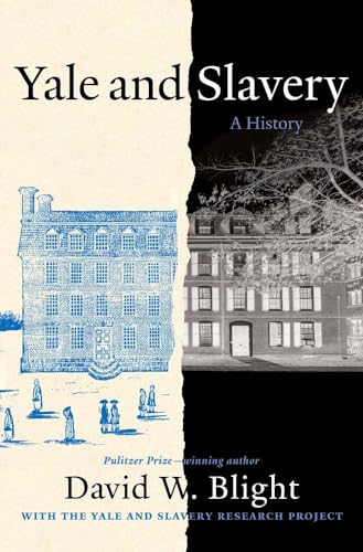 Beispielbild fr Yale and Slavery: A History zum Verkauf von BooksRun