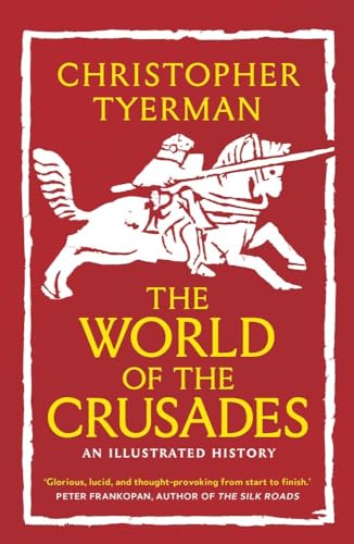 Imagen de archivo de The World of the Crusades a la venta por GF Books, Inc.