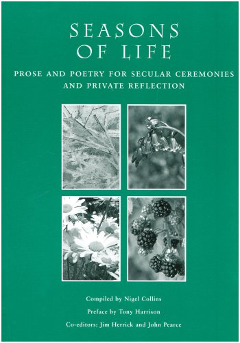 Beispielbild fr Seasons of Life: Prose and Poetry for Secular Ceremonies and Private Reflection zum Verkauf von WorldofBooks