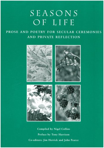 Stock image for Seasons of Life: Prose and Poetry for Secular Ceremonies and Private Reflection for sale by WorldofBooks