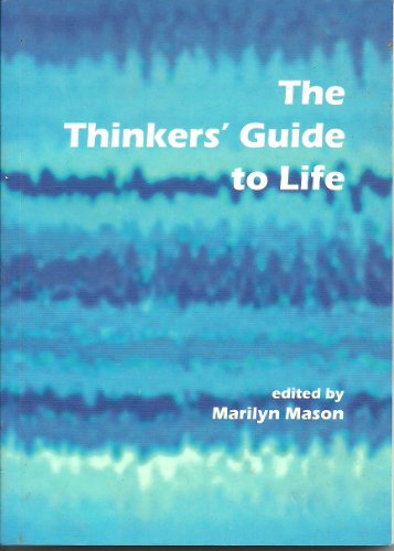 9780301000022: The Thinkers' Guide to Life