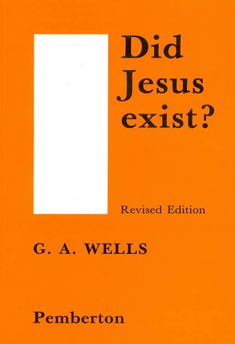 Beispielbild fr Did Jesus Exist? zum Verkauf von Better World Books